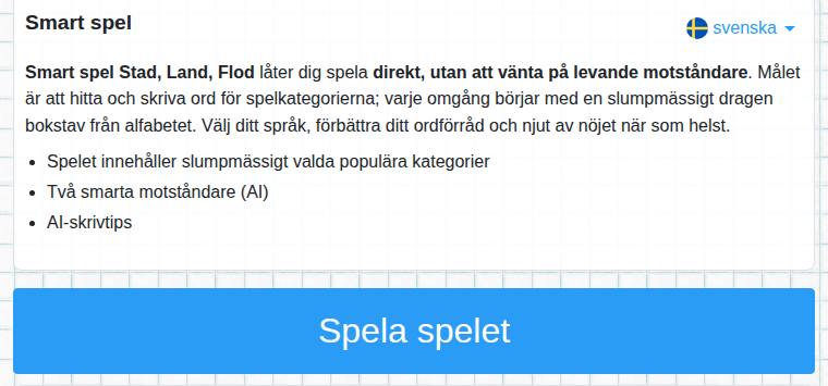 Start av det smarta spelet